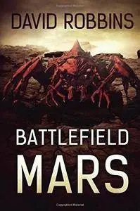 Battlefield Mars - David Robbins