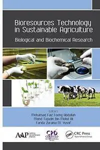 Bioresources Technology in Sustainable Agriculture: Biological and Biochemical Research