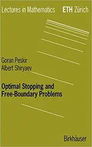 Optimal Stopping and Free-Boundary Problems