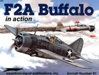 Squadron/Signal Publications 1081: F2A Buffalo in action - Aircraft Number 81