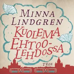«Kuolema Ehtoolehdossa» by Minna Lindgren