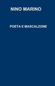 POETA E MASCALZONE