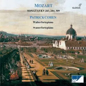 Patrick Cohen - Mozart Piano Sonatas K. 283 284 & 309 (1999/2020)