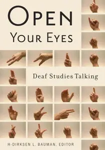 Open Your Eyes: Deaf Studies Talking (repost)