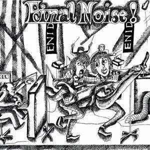 The Enid - Final Noise (1989) [Reissue 1993]