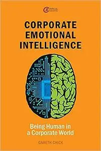 Corporate Emotional Intelligence: Being Human in a Corporate World (1)