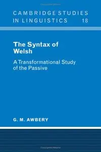 The Syntax of Welsh: A Transformational Study of the Passive