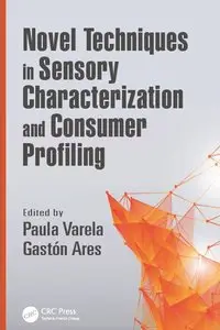 Novel Techniques in Sensory Characterization and Consumer Profiling (repost)