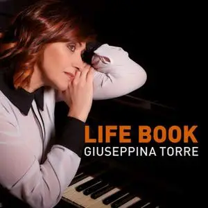 Giuseppina Torre - Life Book (2019)