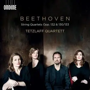 Tetzlaff Quartett - Beethoven - String Quartets, Opp. 132, 130 & 133 (2020) [Official Digital Download 24/96]