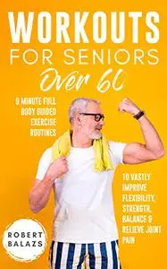 Workouts For Seniors Over 60