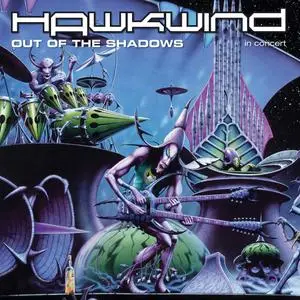 Hawkwind - Out Of The Shadows (2004/2017)