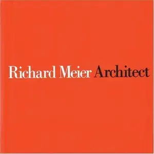 Richard Meier, Architect, Vol. 3: 1992-1998 by Richard Meier