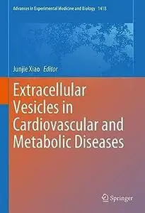 Extracellular Vesicles in Cardiovascular and Metabolic Diseases