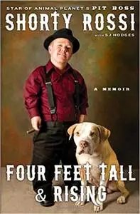 Four Feet Tall and Rising: A Memoir