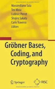Gröbner Bases, Coding, and Cryptography