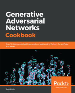 Generative Adversarial Networks Cookbook (repost)