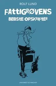 «Fattigrøvens bedste opskrifter» by Rolf Lund