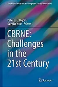 CBRNE: Challenges in the 21st Century