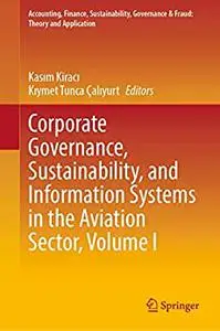 Corporate Governance, Sustainability, and Information Systems in the Aviation Sector, Volume I