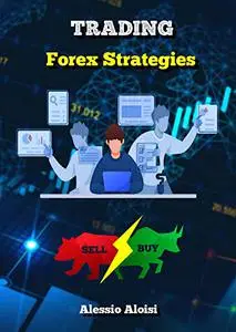 Trading: 10 forex trading strategies for beginners, simple guide