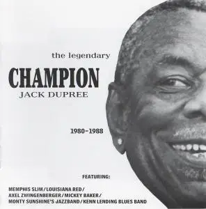 Champion Jack Dupree - The Legendary Champion Jack Dupree 1980-1988 (1988)