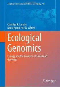 Ecological Genomics: Ecology and the Evolution of Genes and Genomes [Repost]