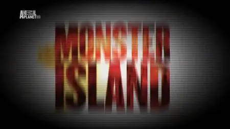 Animal Planet - Monster Island (2015)