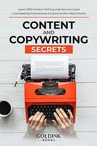 Content and Copywriting Secrets: Learn SEO Content Writing