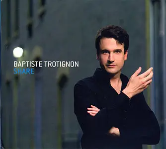 Baptiste Trotignon - Share (2009)