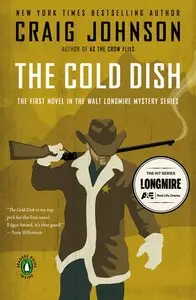 The Cold Dish: A Walt Longmire Mystery (Walt Longmire Mysteries) (Audiobook)