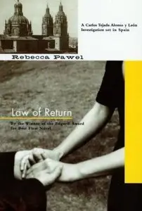 Law of Return (Carlos Tejada Alonso y Leon Investigation Set in Spain) by Rebecca Pawel