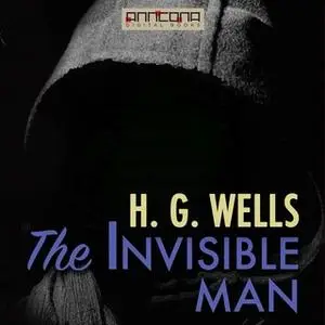 «The Invisible Man» by H.G. Wells