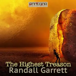 «The Highest Treason» by Randall Garrett