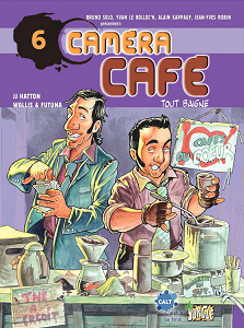 Caméra Café - Tome 6 - Tout Baigne