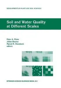 Soil and Water Quality at Different Scales: Proceedings of the Workshop “Soil and Water Quality at Different Scales” held 7–9 A