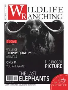 Wildlife Ranching Magazine - June 2019
