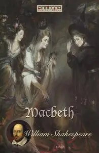 «Macbeth» by William Shakespeare
