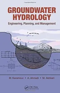 Groundwater Hydrology: Engineering, Planning, and Management (Repost)