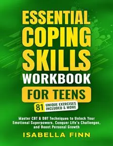 Essential Coping Skills Workbook for Teens
