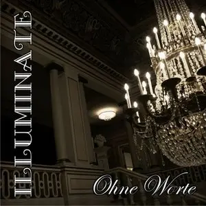 Illuminate - Ohne Worte (2009) 