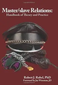 Master/slave Relations: Theory and Practice: Handbook of Theory and Practice (Repost)