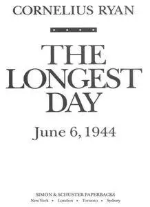 The Longest Day: June 6, 1944