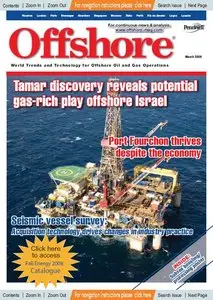  Offshore Magazine - World Trends and Technology for Offshore Oil and Gas Operations  ( Intl Ed Vol. 69, № 3 March 2009)  