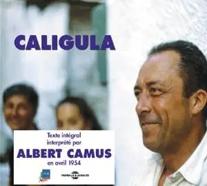 Albert Camus - Caligula