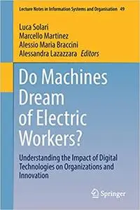 Do Machines Dream of Electric Workers?