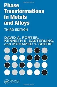 Phase Transformations in Metals and Alloys (3rd Edition)