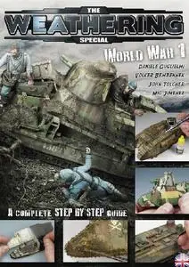 The Weathering Special: World War I