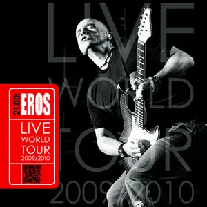 Eros Ramazzotti - 21:00 Eros Live World Tour 2009/2010 (2010)