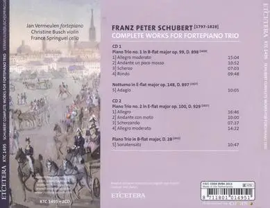 Jan Vermeulen, Christine Busch, France Springuel - Franz Schubert: Complete works for Fortepiano Trio (2013)